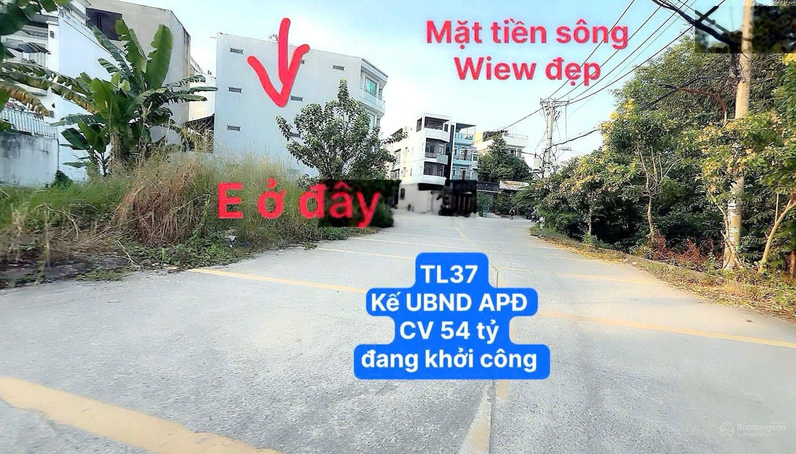 Đất mặt tiền TL37 có view sông, khu vip thoáng mát