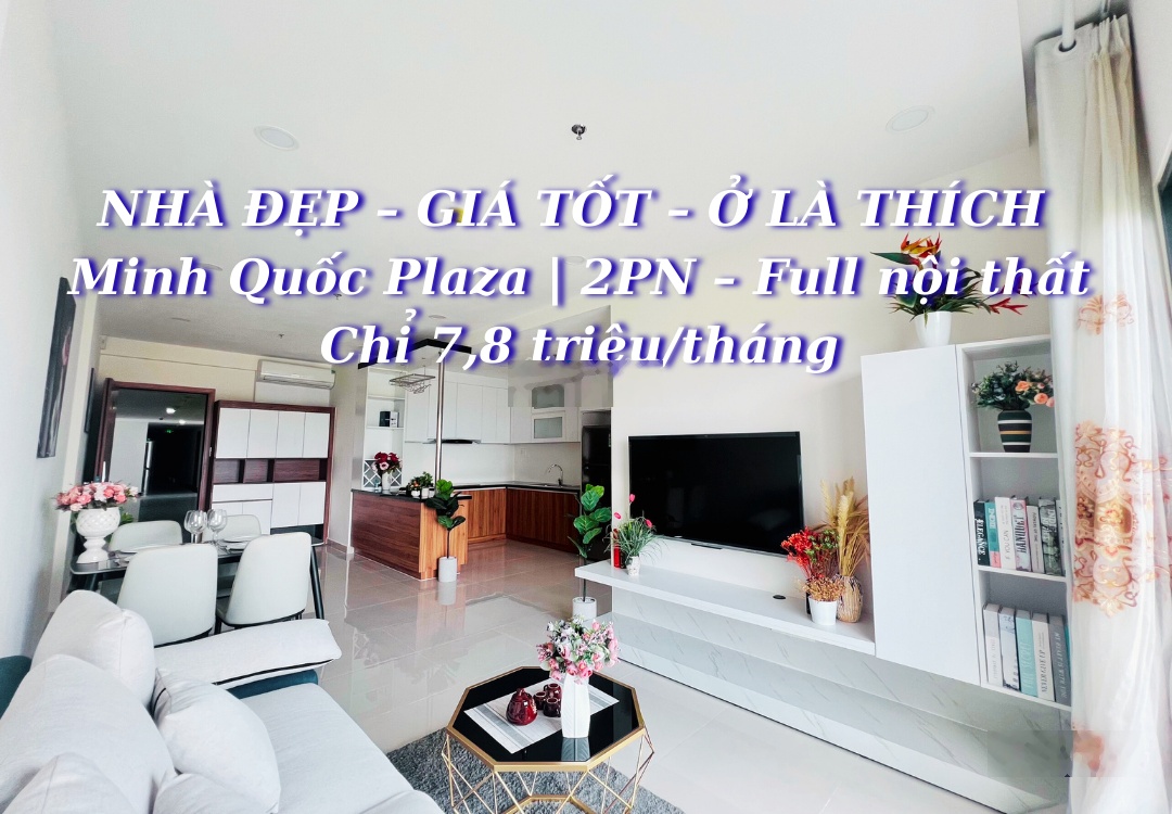 Cho thuê căn hộ Minh Quốc Plaza 2 phòng ngủ, view đẹp, 68,5m² giá 7,8 triệu