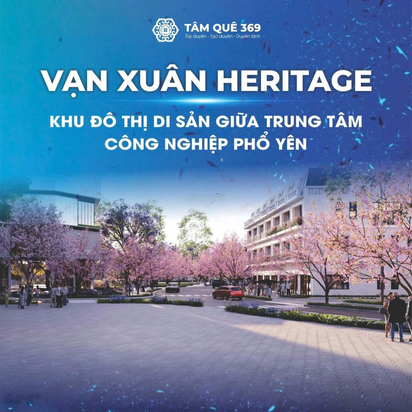 Mở bán đợt 1 dự án Vạn Xuân Heritage Phổ Yên Thái Nguyên - mua giá gốc CĐT
